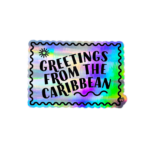 Sticker holográfico - Greetings from the Caribbean